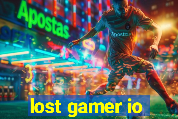 lost gamer io